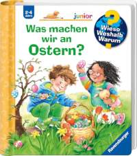 Wieso? Weshalb? Warum? junior, Band 54 - Ostergeschenk für Kinder